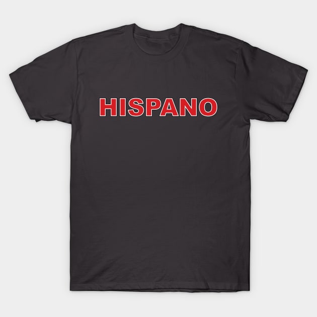 Hispanic T-Shirt by Estudio3e